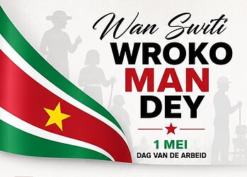 WhatsApp Image 2026 05 01 at 8.36.23 AM De SPA benadrukt op Wroko Man Dey de noodzaak van waardering voor alle vormen van arbeid, inclusief onbetaalde en informele sector, en waarschuwt voor afnemende ....